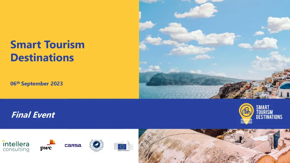 Smart tourism destinations - Final Event Smart tourism destinations - Final Event
